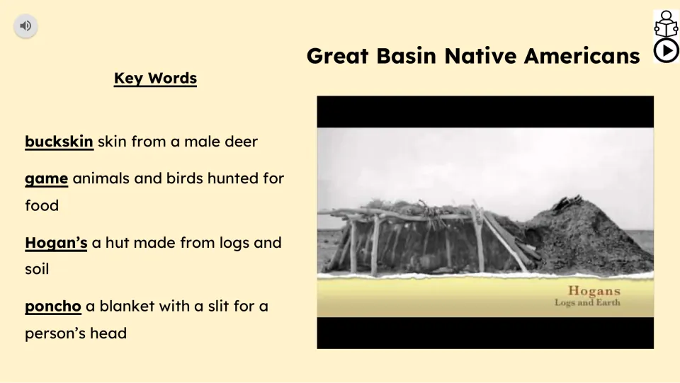 Vocabulary and video slide defines buckskin, game, Hogan’s, and poncho beside a video image of log homes