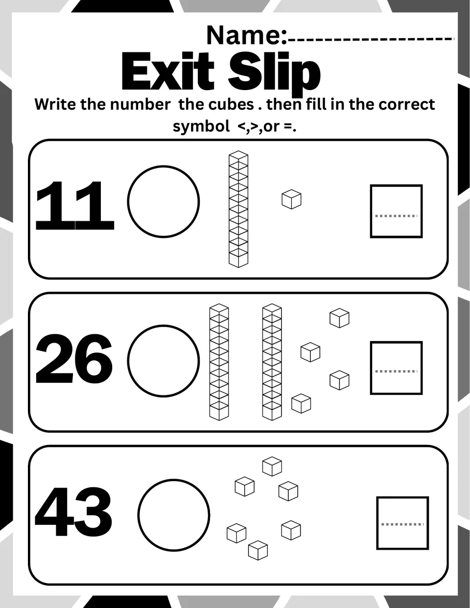 Comparing numbers exit slip for 11, 26 and 43: students total the tens and ones cubes, then write <, > or = in the circle