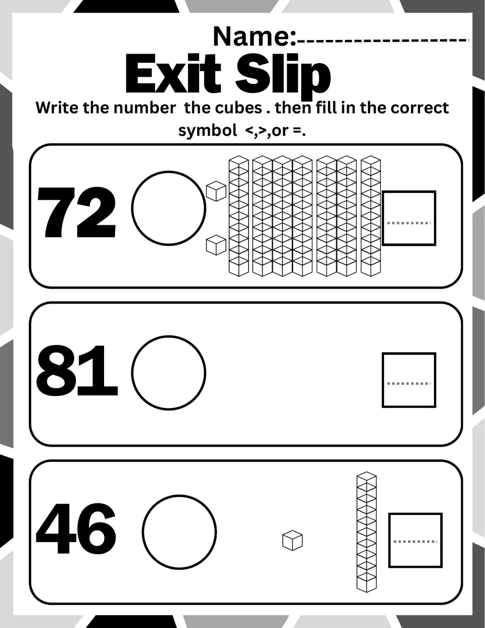 Exit slip with 72, 81 and 46: students write the value of each base-ten block model and compare it using <, > or =