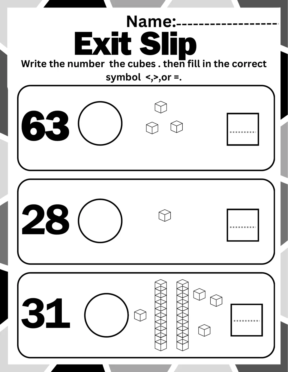 Greater than, less than exit slip for 63, 28 and 31: students count the cubes shown, write the number and compare
