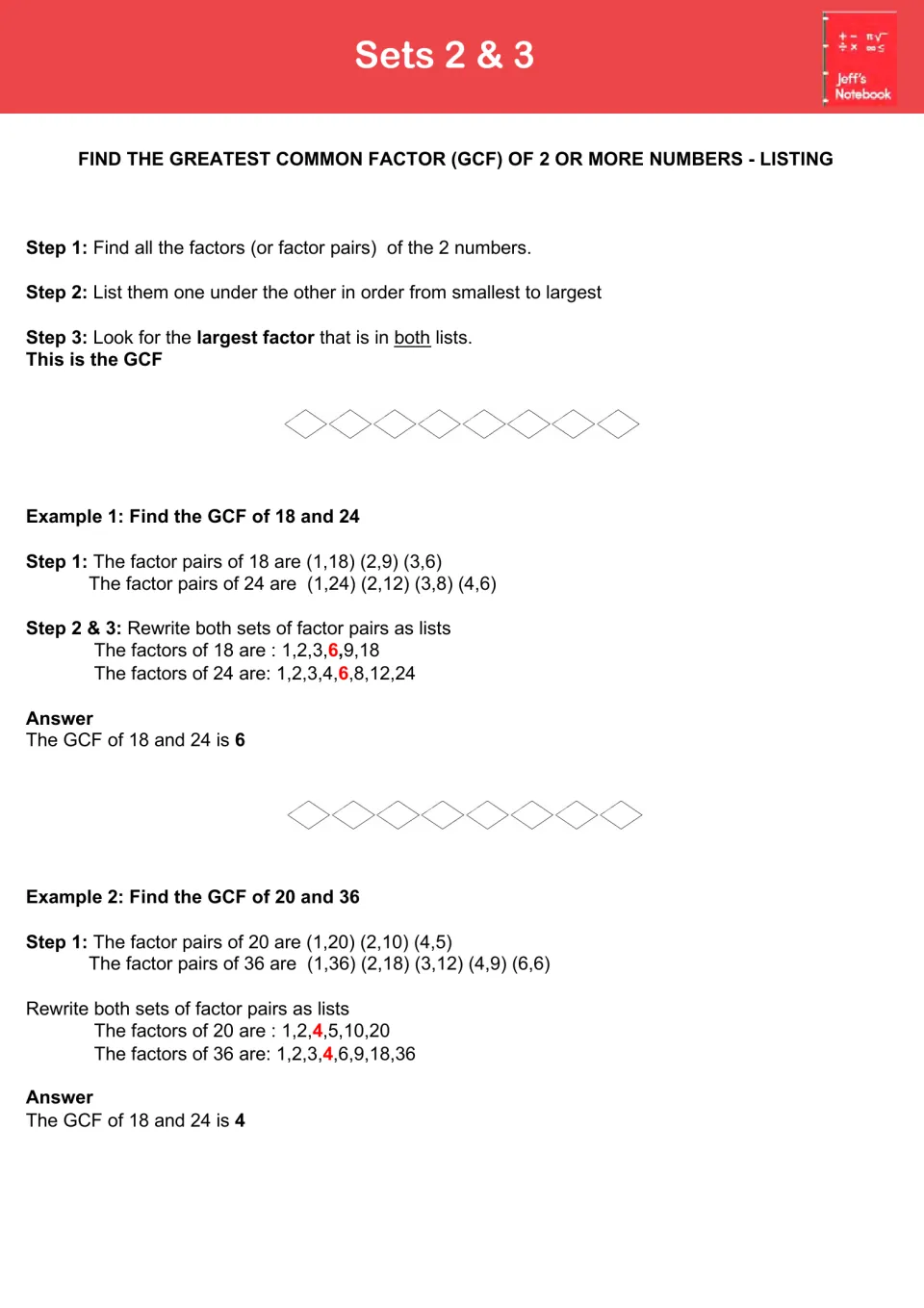 Sets 2 and 3 GCF by listing: steps and worked examples listing all factors to find the GCF of 18 and 24, then 20 and 36