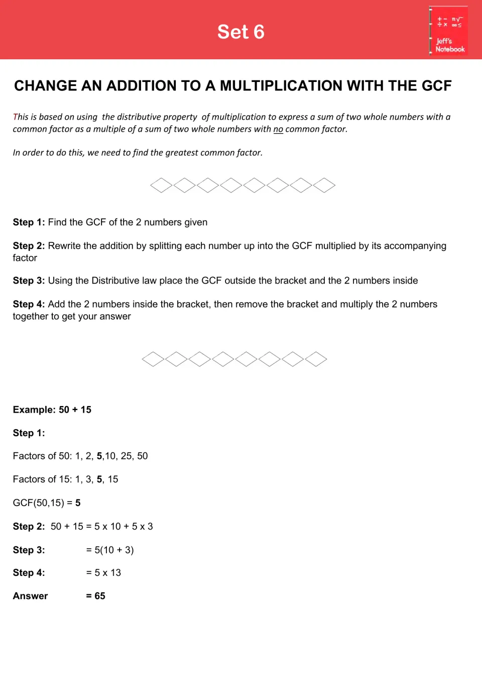 Set 6 distributive property: steps to rewrite 50 + 15 as 5(10 + 3) using the GCF, giving 5 x 13 = 65