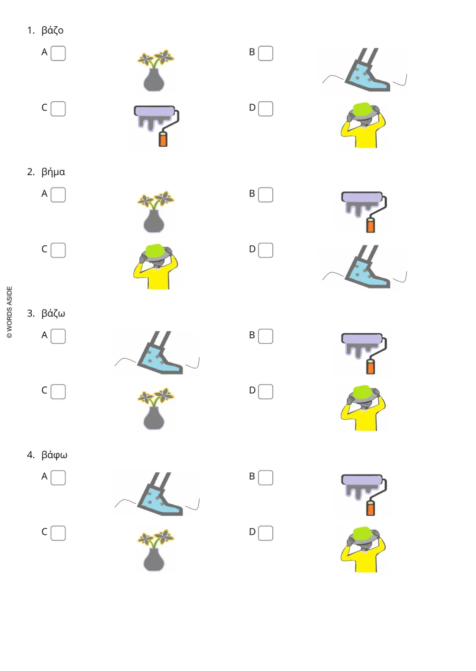 Greek multiple-choice practice: choose pictures for βάζο (vase), βήμα (step), βάζω (I put), βάφω (I paint)