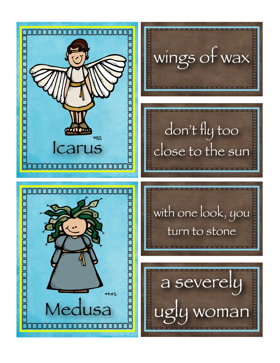 Matching cards for Icarus and Medusa: wings of wax, don't fly too close to the sun, turn to stone and a severely ugly woman