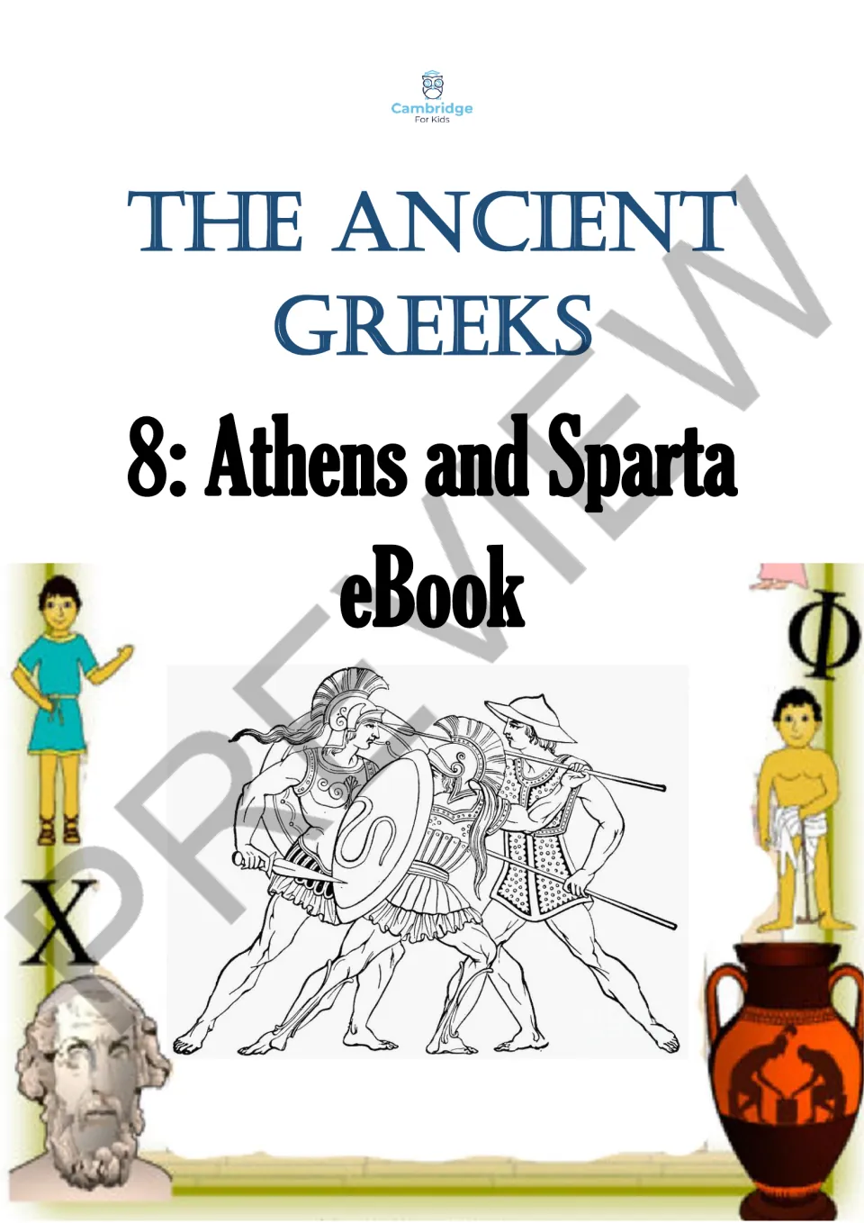 The Ancient Greeks 8: Athens and Sparta eBook cover with a line drawing of Greek hoplites fighting with spears and shield