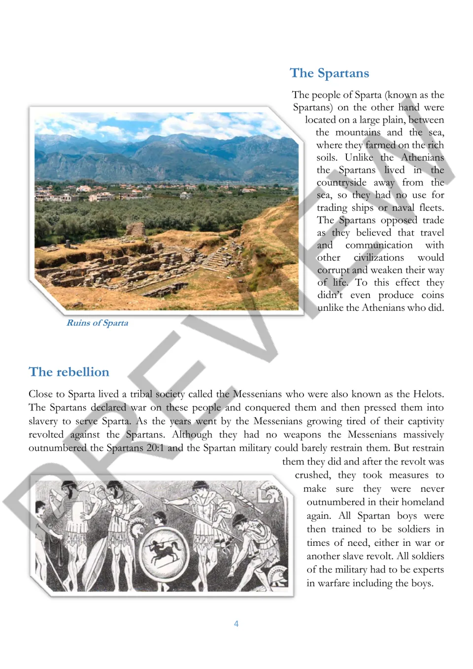 The Spartans and the rebellion: reading on Sparta's farming life, its rejection of trade and the Messenian revolt