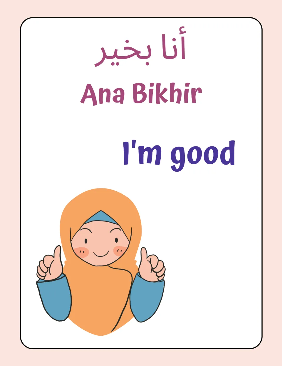 Ana Bikhir flashcard: the reply I'm good in Arabic script and transliteration, with a girl giving two thumbs up
