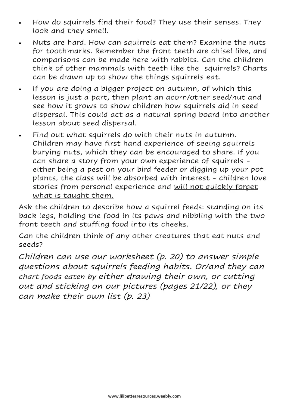 Squirrel food notes: finding food by sight and smell, chisel-like teeth, burying nuts, seed dispersal and feeding habits
