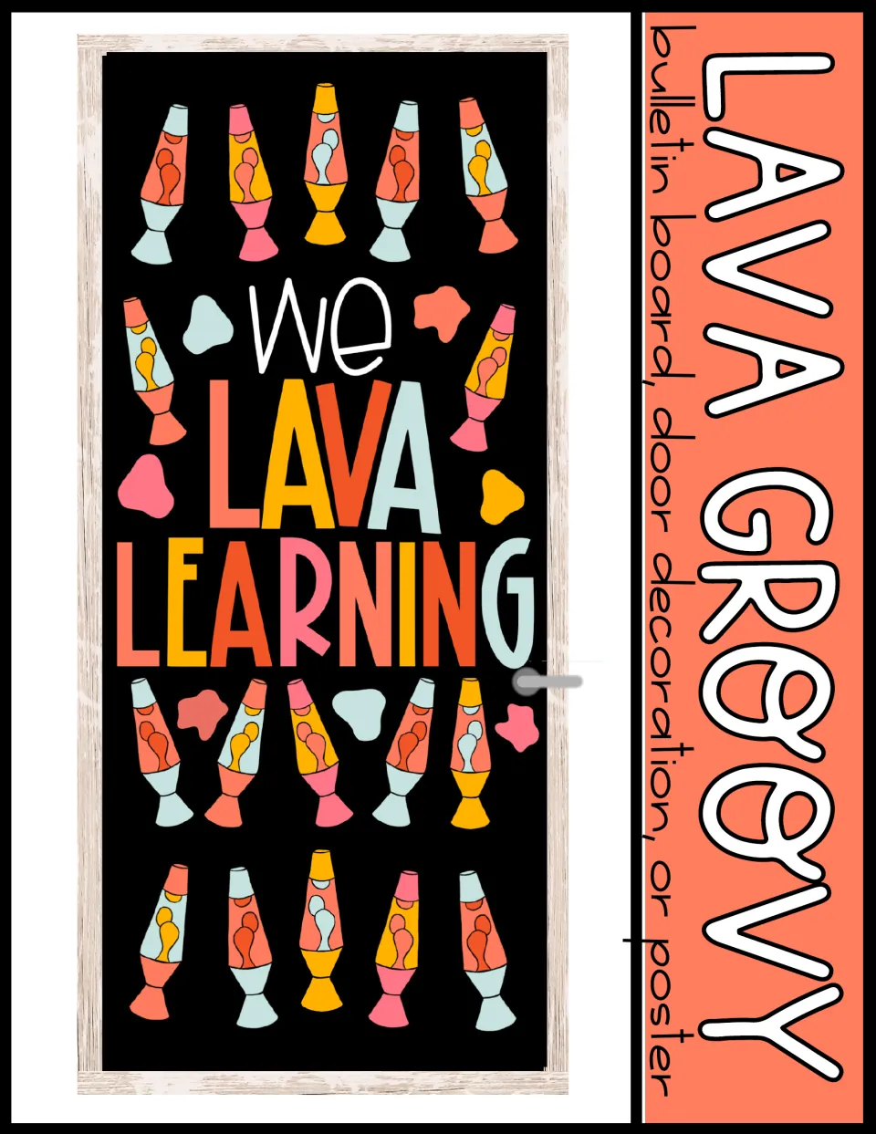 Decor kit cover shows a finished door display reading “We Lava Learning,” surrounded by colorful lava lamps