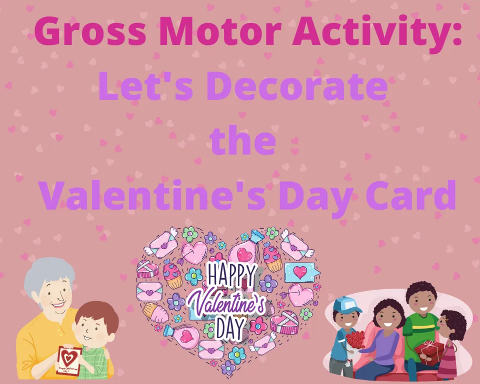 Cover of Gross Motor Activity: Decorate the Valentine's Day Card, introducing the card-decorating activity