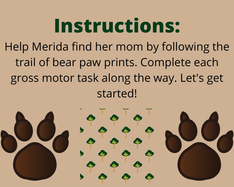 Instructions: students help Merida find her mom by following bear paw prints and doing each movement task along the way