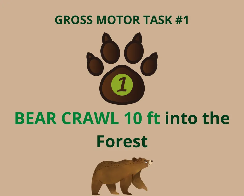 Task 1 card: students bear crawl 10 feet into the forest, shown with a paw print numbered 1 and a walking bear