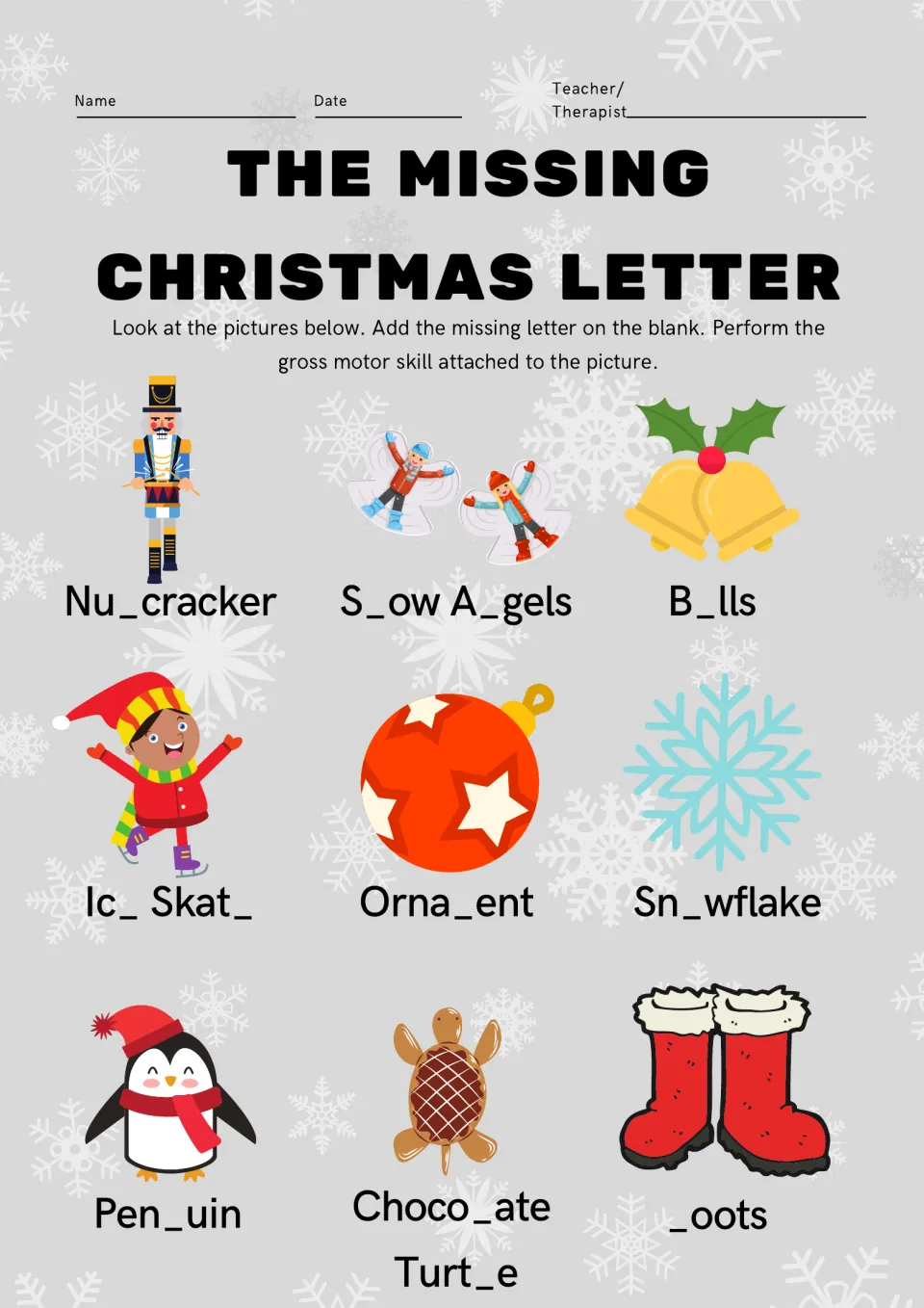 The Missing Christmas Letter: students fill one blank letter in 9 picture words such as Nu_cracker, B_lls and Pen_uin