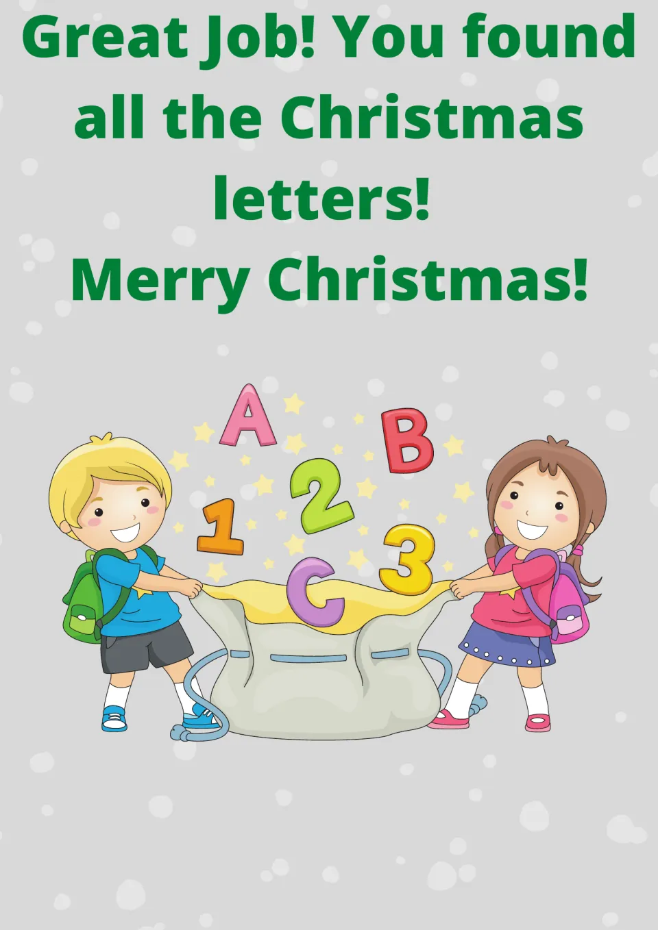 Closing message 'Great Job! You found all the Christmas letters! Merry Christmas!' with two kids and a bag of letters