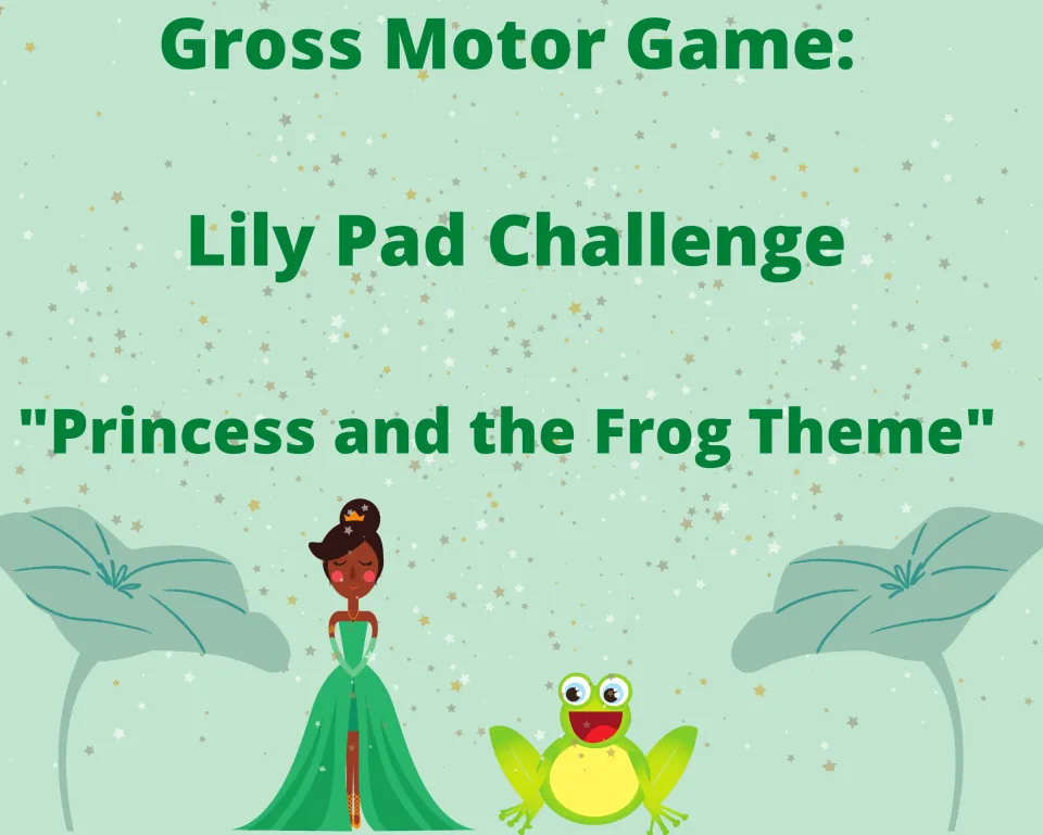 Cover of Gross Motor Game: Lily Pad Challenge, identifying the activity's Princess and the Frog theme