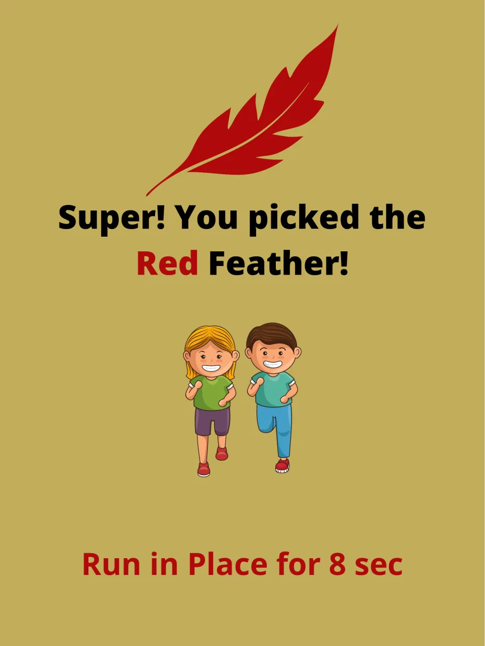 Red feather task card: "Super! You picked the Red Feather!" Children run in place for 8 seconds, shown by two running kids