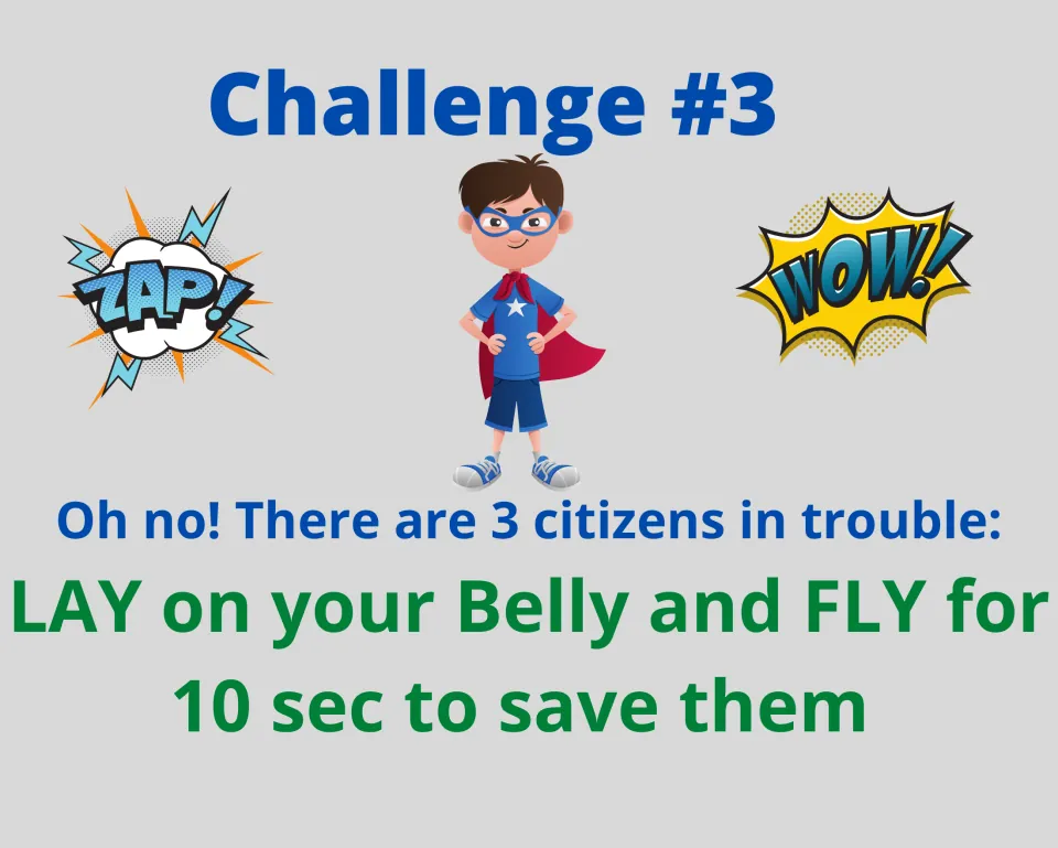 Challenge #3 citizens in trouble: students lie on their bellies and fly for 10 seconds to save 3 citizens