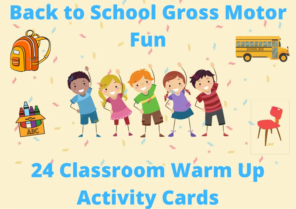 Back to School Gross Motor Fun cover: 24 classroom warm up activity cards, with kids stretching beside a bus and backpack
