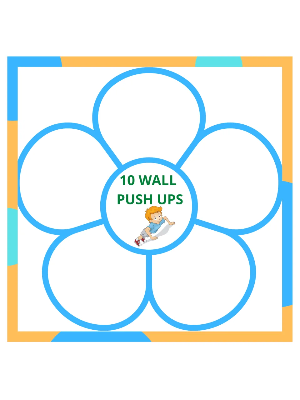 Gross motor flower card 1 of 15: do 10 wall push-ups, with an illustration of a child doing the exercise