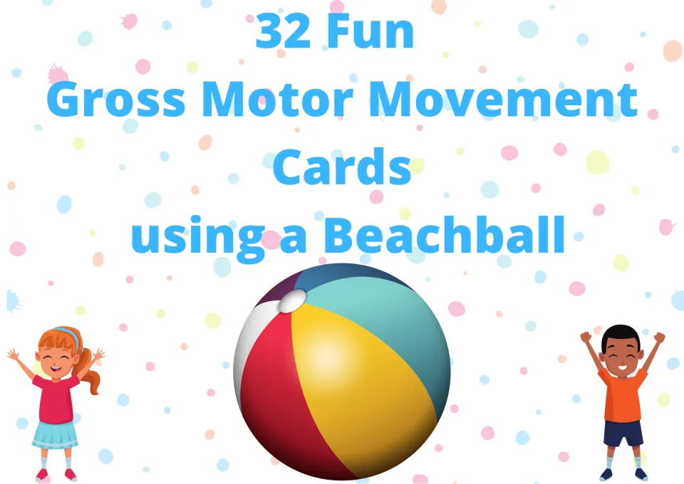 Cover: 32 Fun Gross Motor Movement Cards using a Beachball, with a striped beach ball and two cheering kids