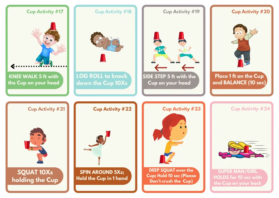 Cup activity cards 17-24: students knee walk, log roll, side step, squat, spin and do Superman holds with a cup