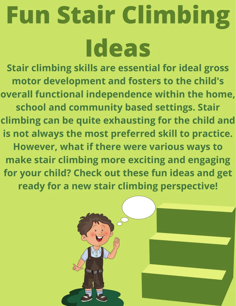 Introduction explaining why climbing steps matters for a child's independence and how fun ideas can make practice engaging