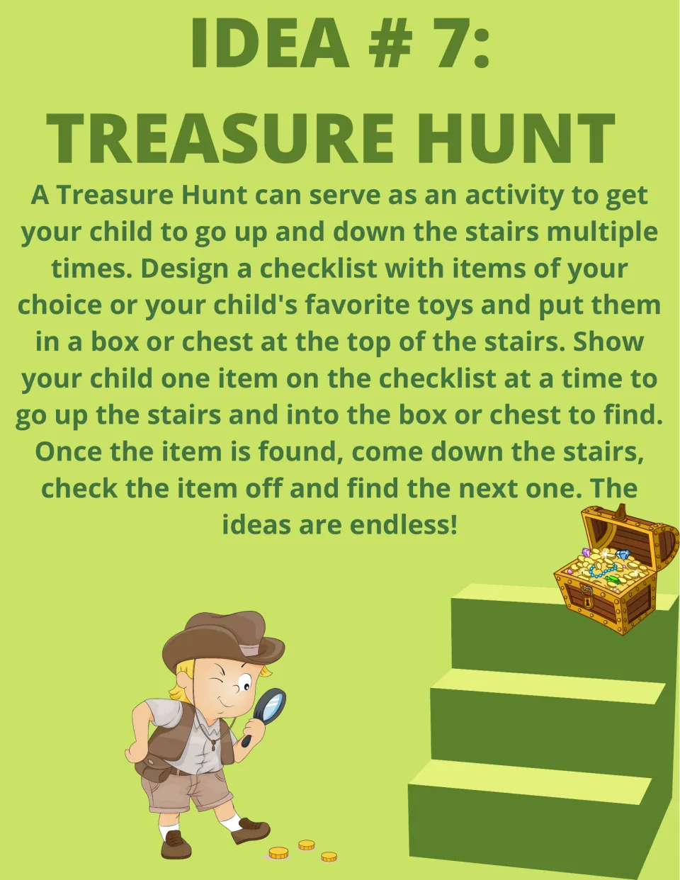 Idea 7, Treasure Hunt: the child climbs to a chest for one checklist item at a time, then comes down to check it off