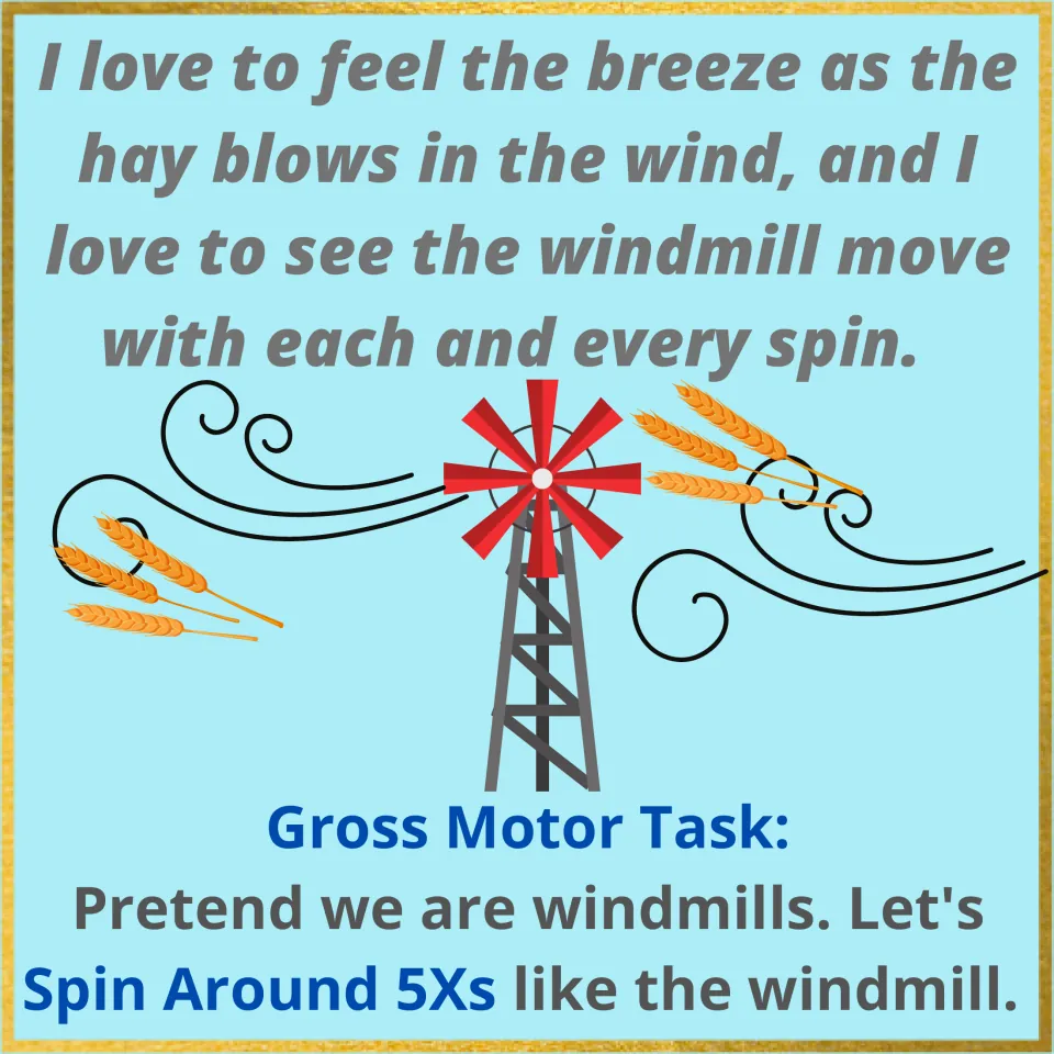 Windmill page: a rhyme about hay in the wind and a turning windmill; children spin around 5 times like windmills