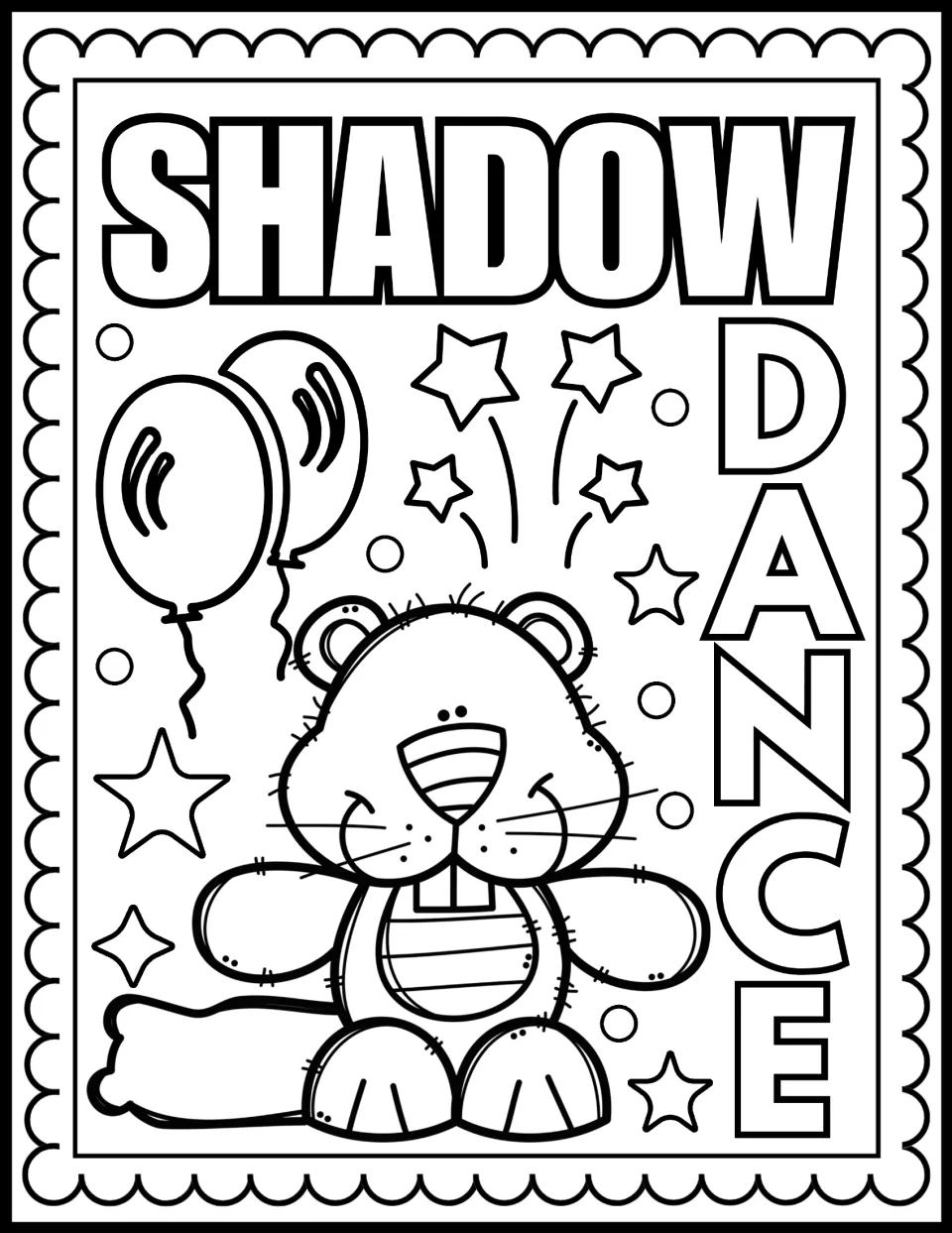 Shadow Dance coloring page: students color a smiling groundhog beside two balloons, stars and the bubble-letter words