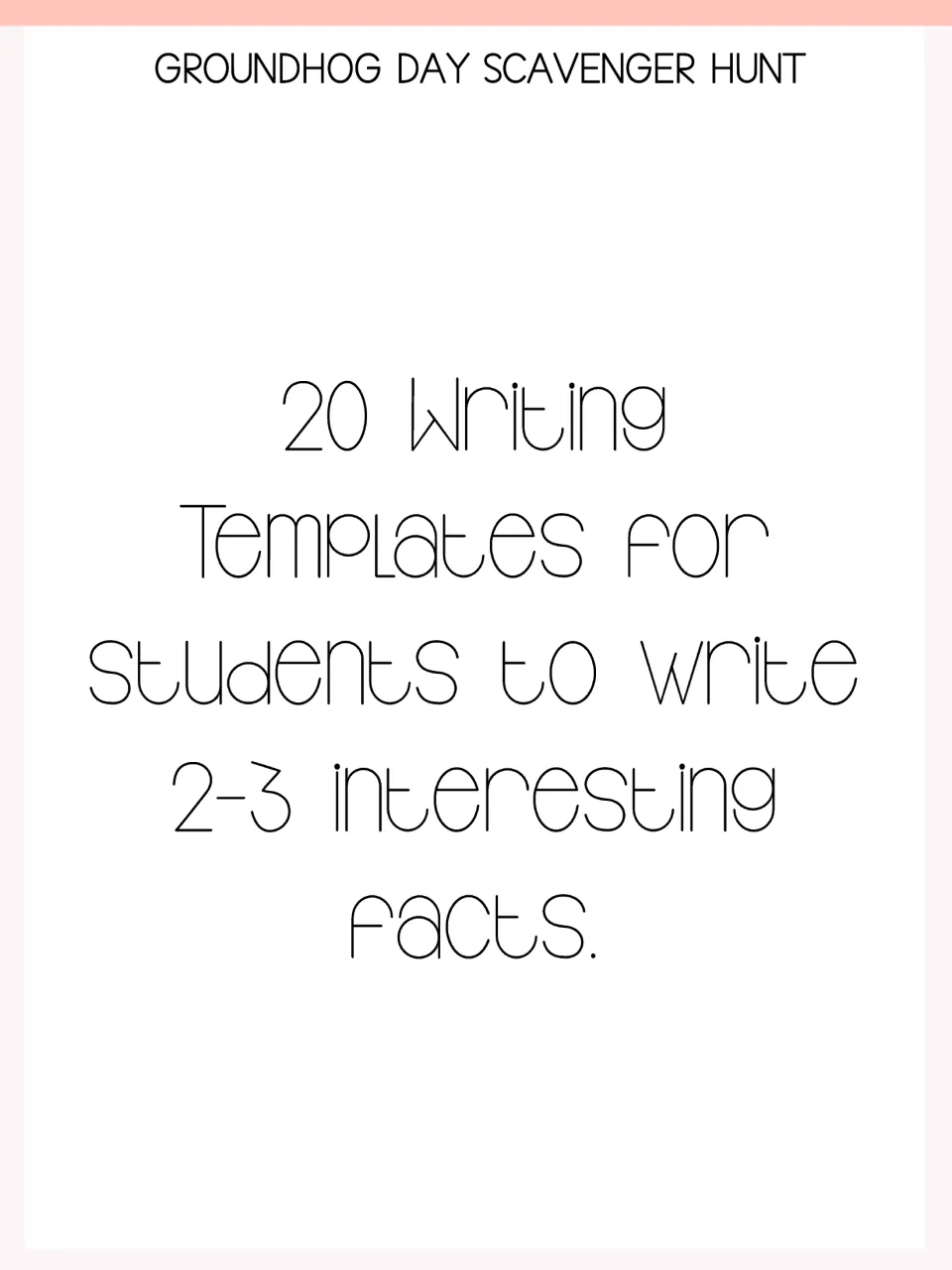 Writing-template section cover introducing 20 templates for students to write two or three interesting facts
