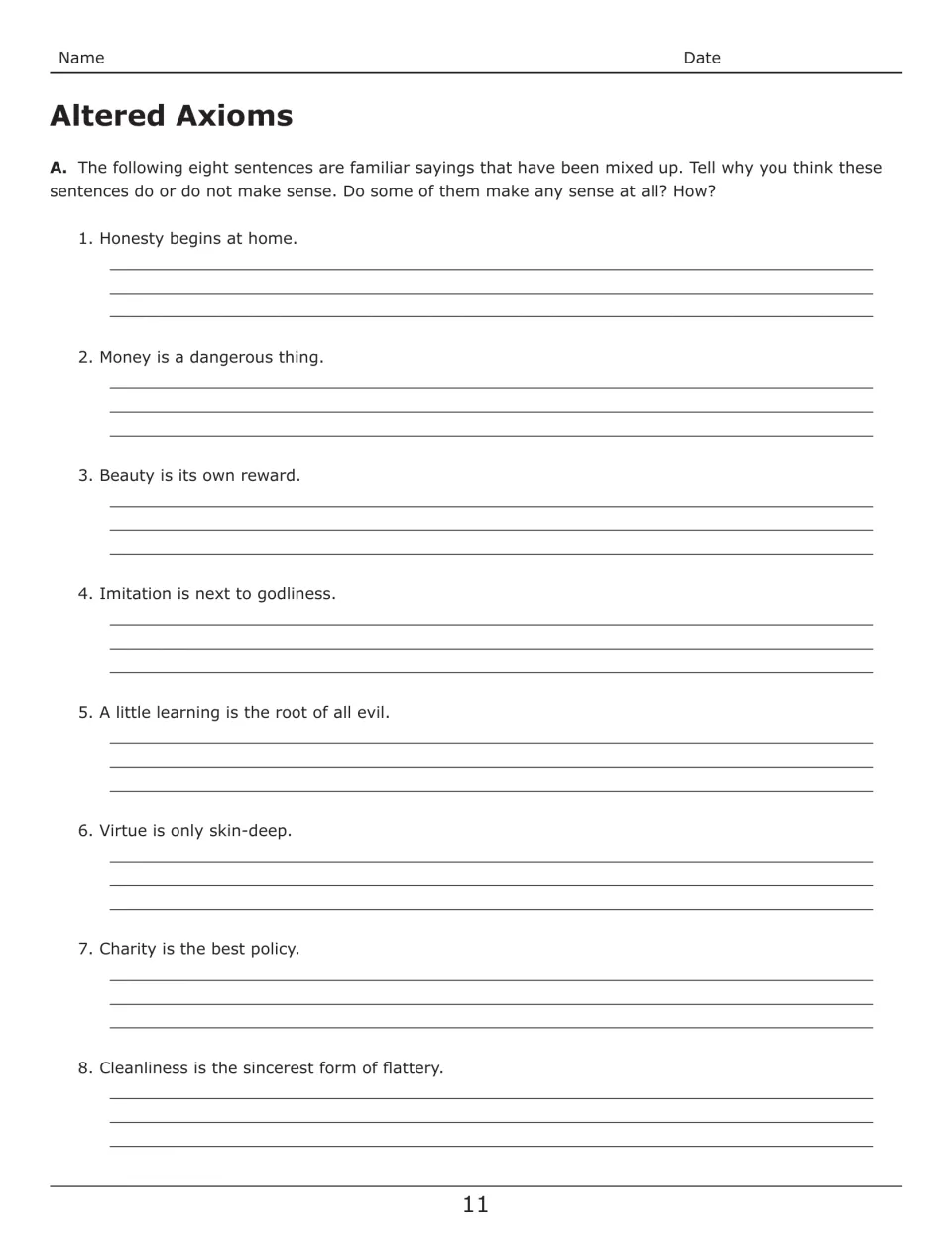 Altered Axioms part A: students explain whether eight mixed-up sayings such as 'Charity is the best policy' make sense
