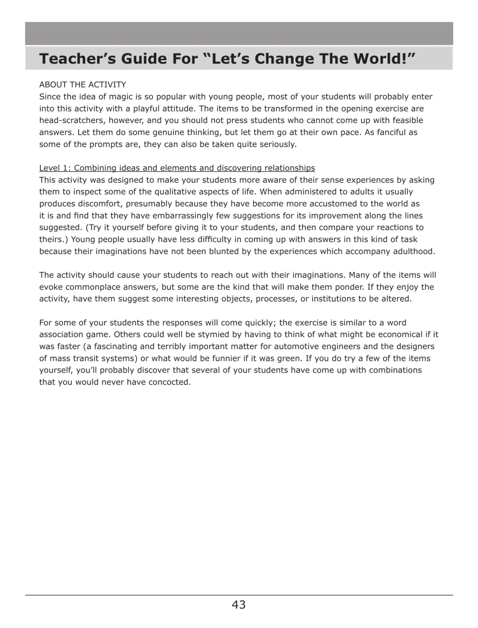 Let's Change The World! teacher's guide: overview, Level 1 notes on combining ideas and discovering relationships