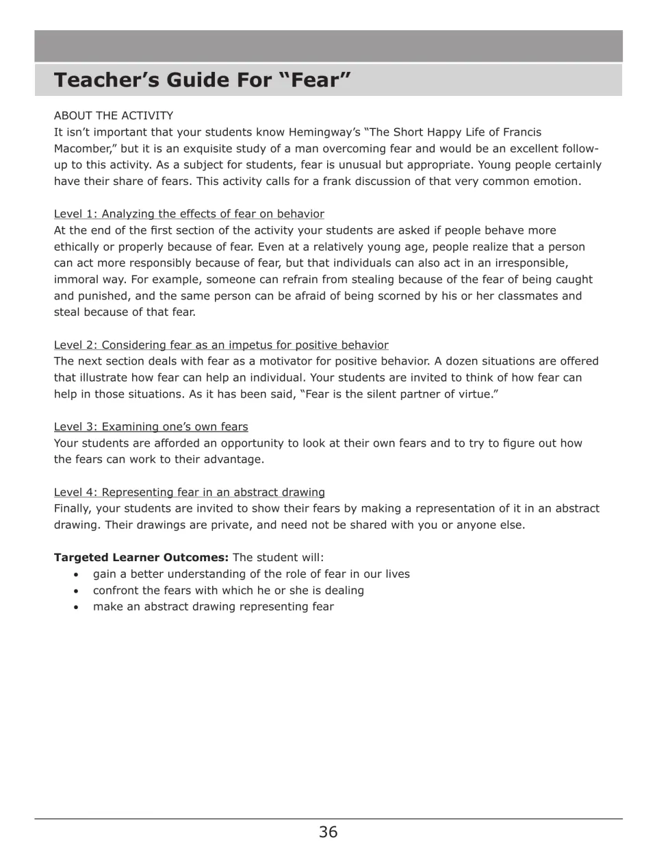 Teacher's guide for Fear: Hemingway story link and 4 levels, from fear's effect on behavior to an abstract fear drawing