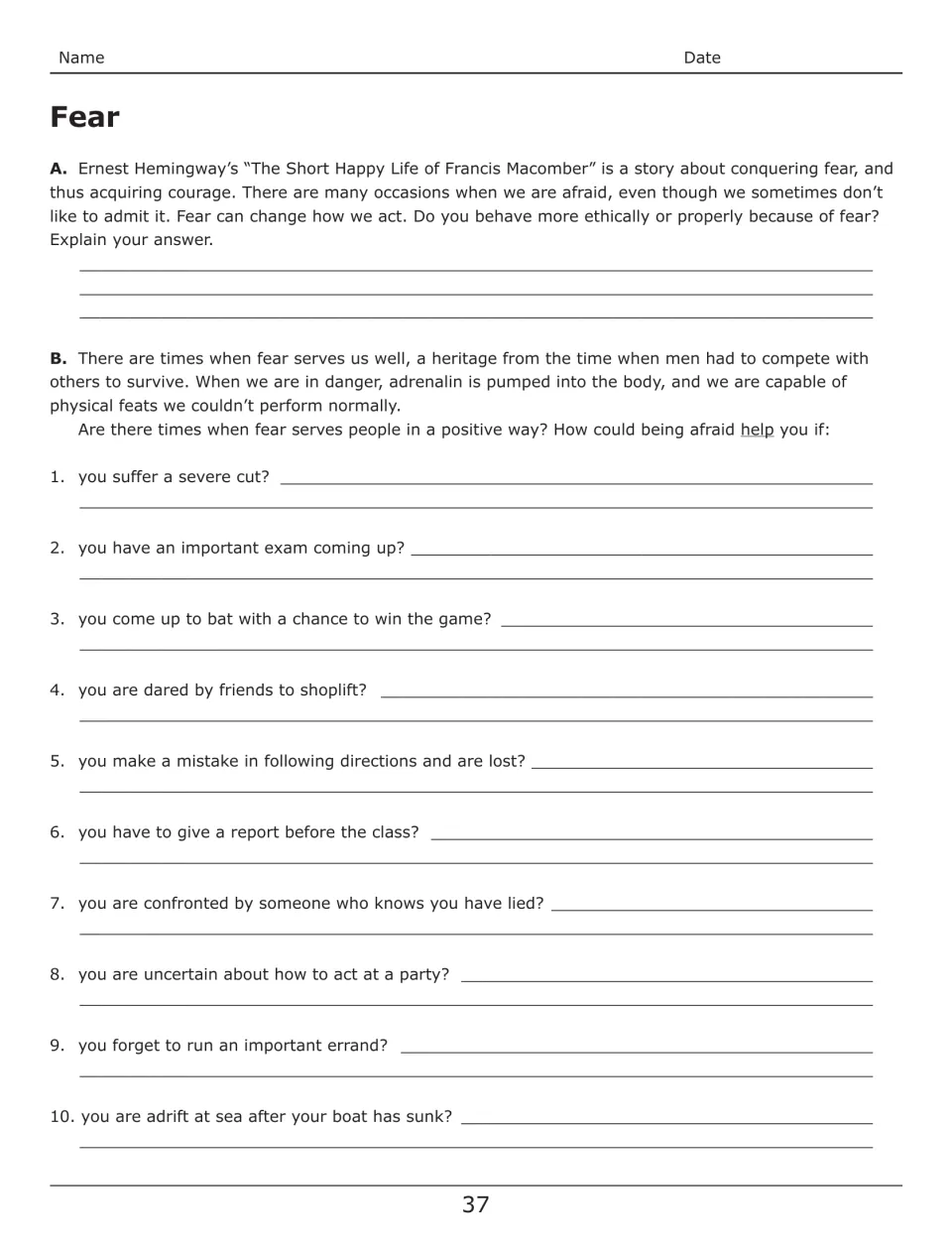 Fear, parts A and B: students explain if fear makes people act ethically, then tell how fear could help in 10 situations