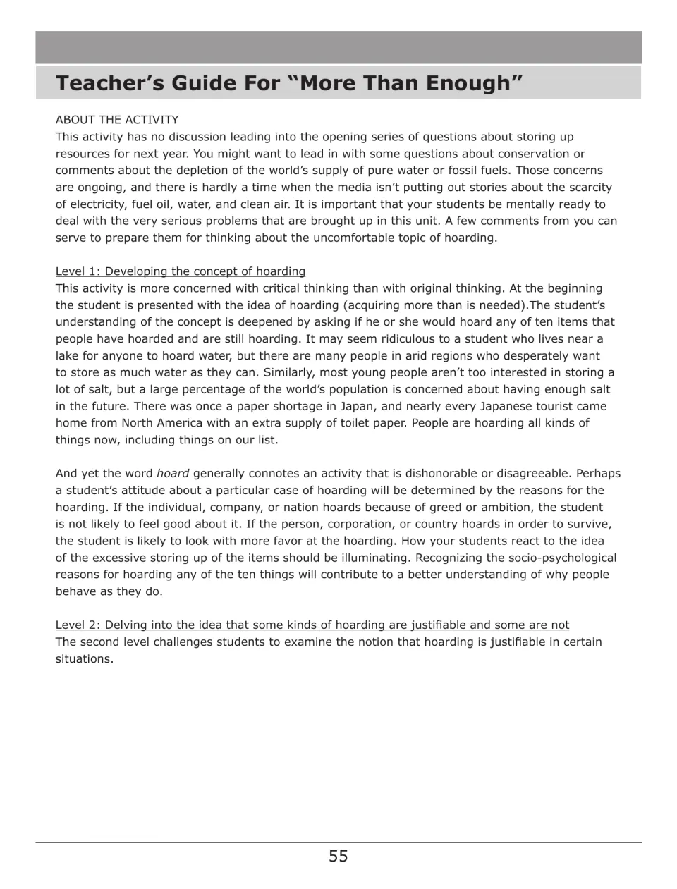 Teacher's guide for More Than Enough: how to introduce hoarding, with notes on Level 1 and Level 2 discussion goals