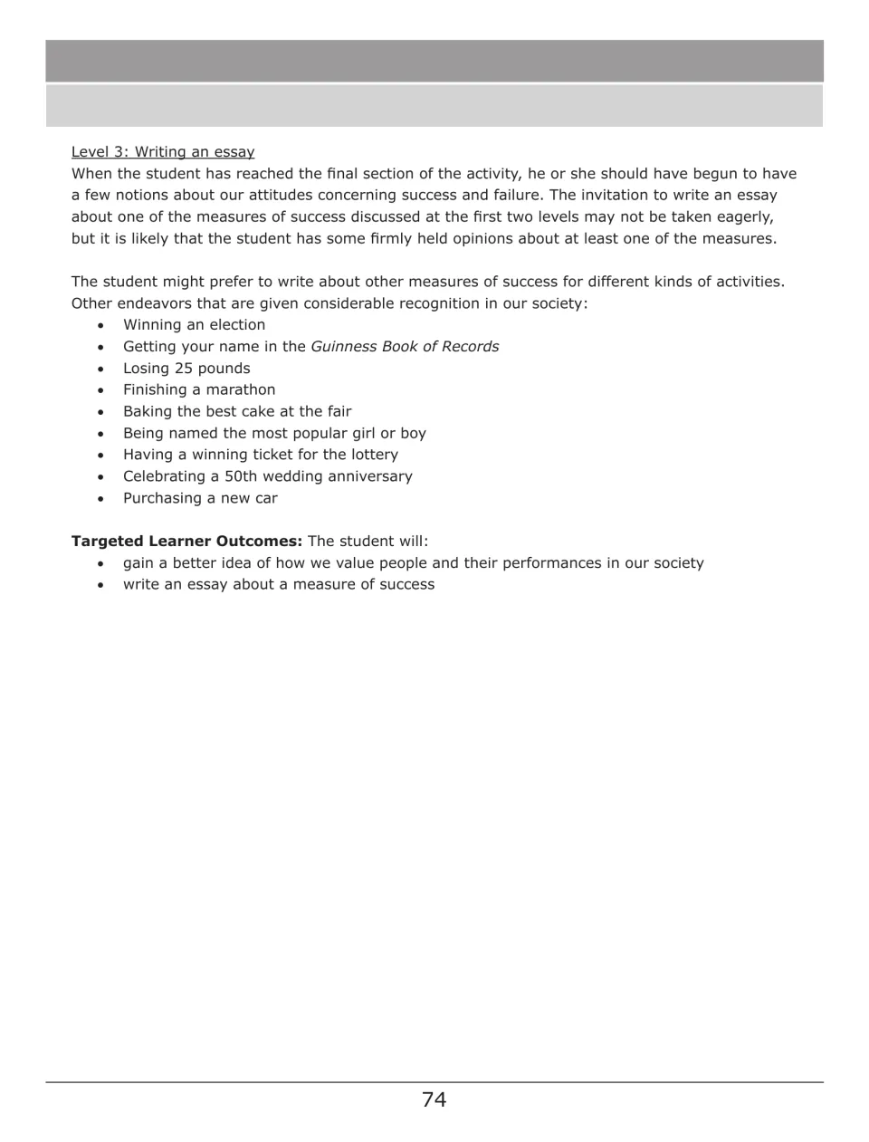 Success guide continued: Level 3 essay task, a list of other recognized endeavors like winning an election, and outcomes