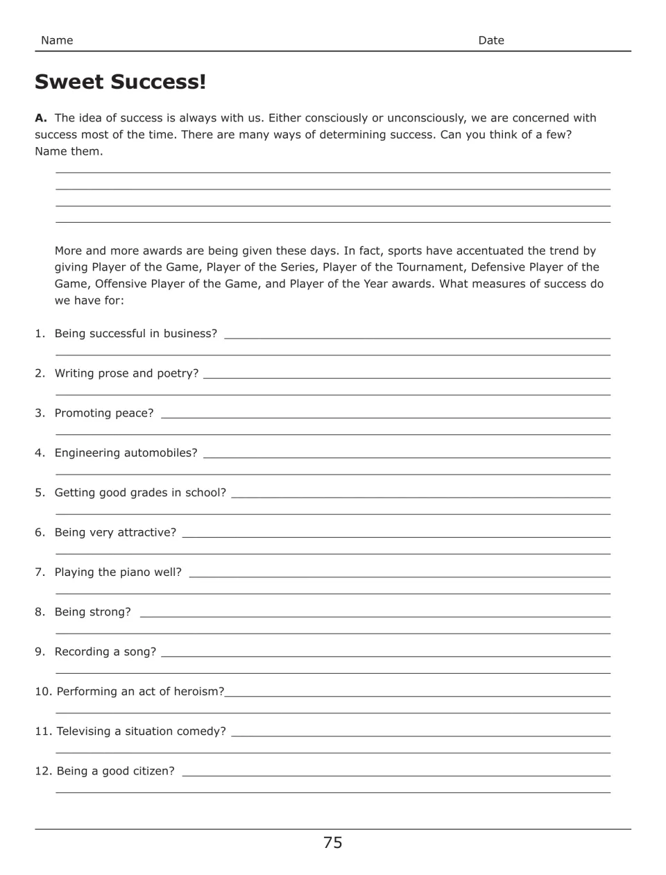 Sweet Success! Part A: students name ways success is measured, then give measures for 12 endeavors like piano or heroism