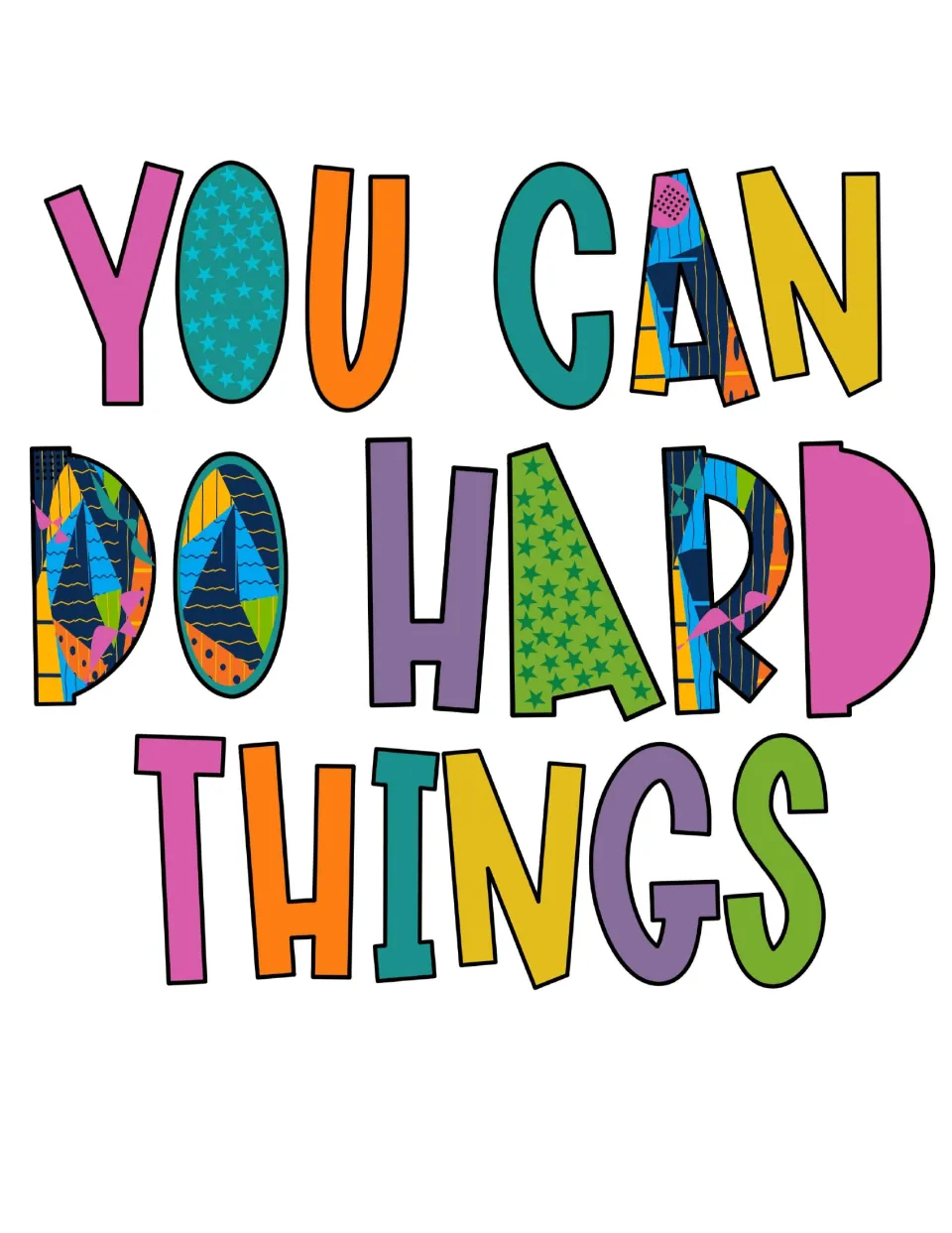Growth mindset poster: You Can Do Hard Things in bold multicolor letters with star and geometric patterns, no frame