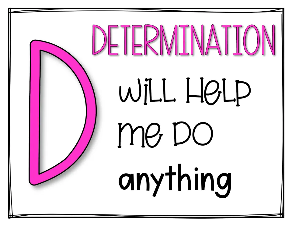 Letter D poster reading 'Determination will help me do anything' beside a large pink D, fourth letter of MINDSET