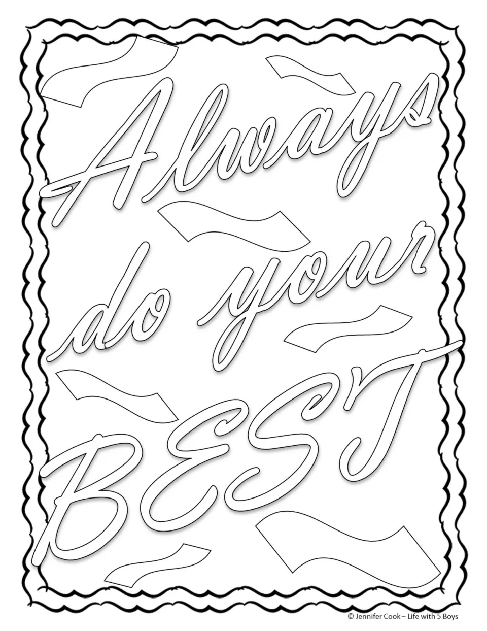 Always Do Your Best coloring page: students color flowing script letters with curved ribbon-like streamers around them