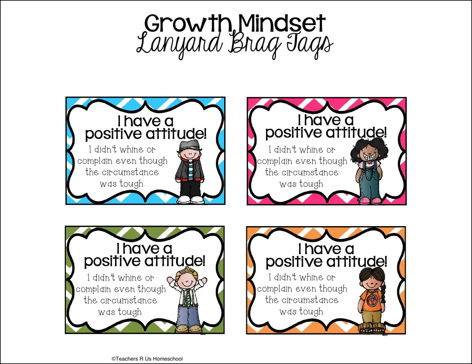 Attitude badges: four I have a positive attitude! tags for not whining or complaining when the circumstance was tough
