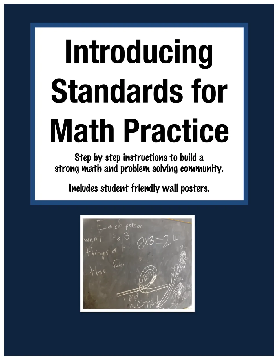 Cover: Introducing Standards for Math Practice, step-by-step lessons plus student wall posters, with a chalkboard solution