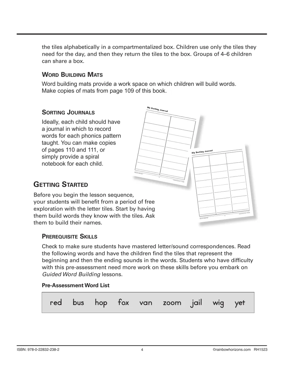 Word building mats, My Sorting Journal pages, getting started tips and a pre-assessment word list: red, bus, hop, fox, van