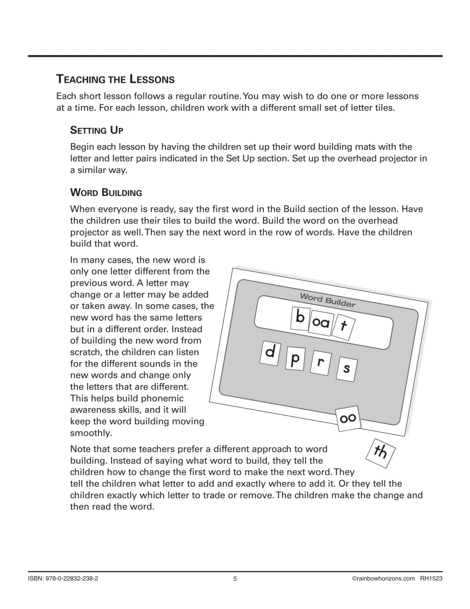 Teaching the lessons: setting up tiles, then building each new word by changing one letter, shown on a Word Builder mat