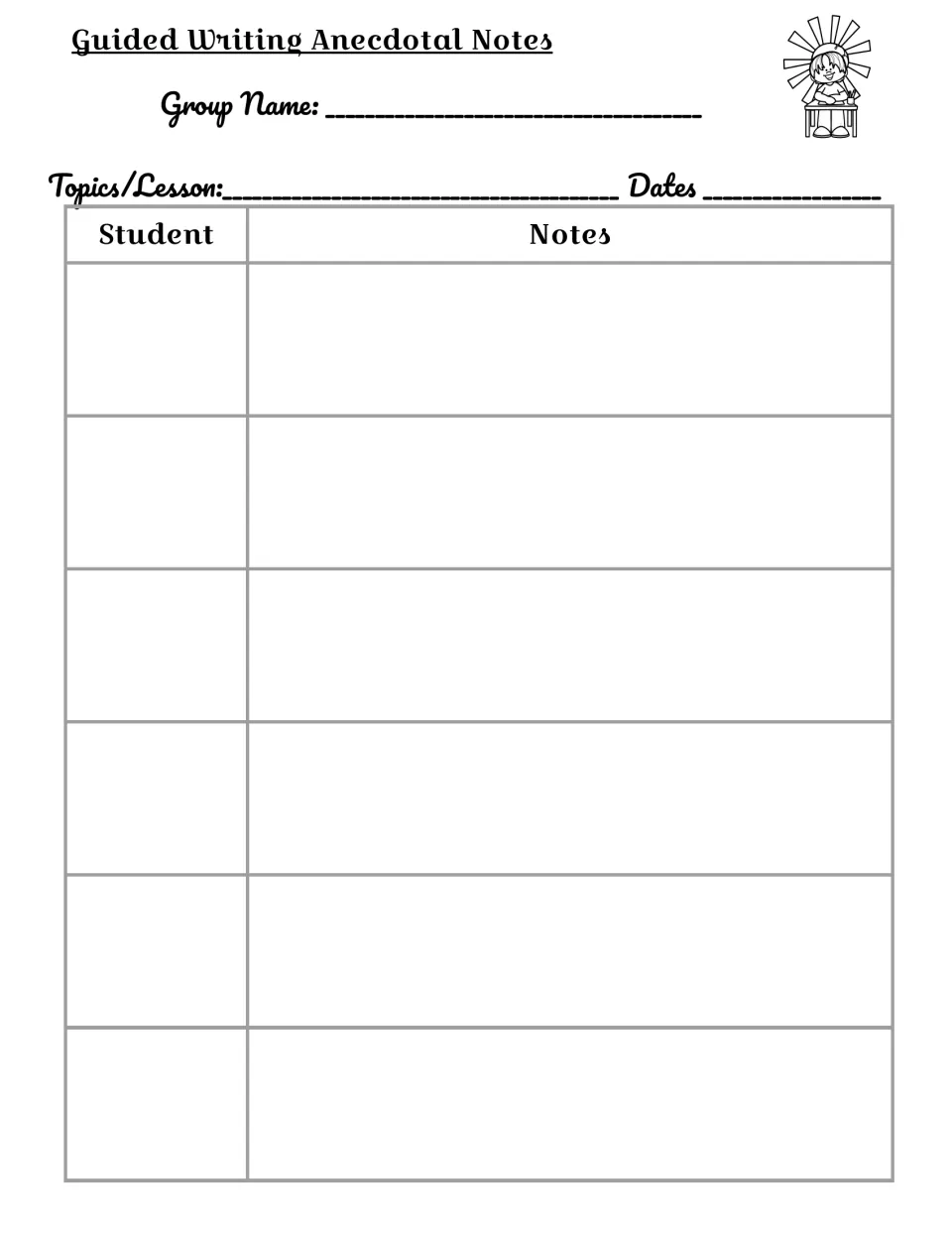 Guided writing notes form: teacher records group name, topic or lesson and dates, then writes notes on six students