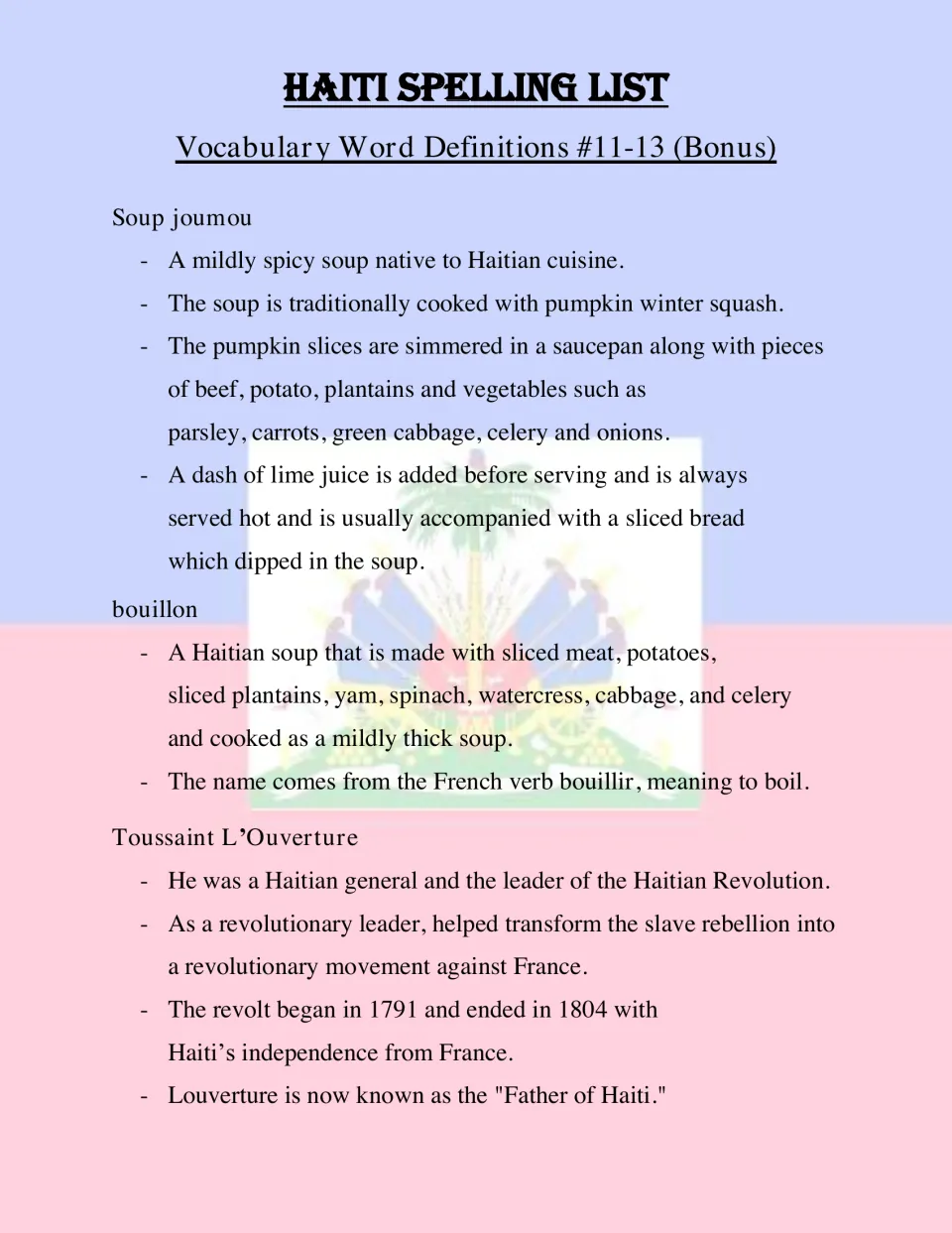Bonus definitions 11-13: Haitian soups soup joumou and bouillon, and Toussaint L'Ouverture, Haitian Revolution leader