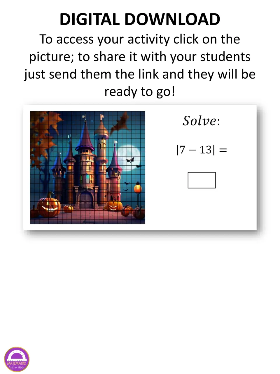 Digital download access: click the picture to open the online activity pairing a Halloween castle image with |7 − 13|