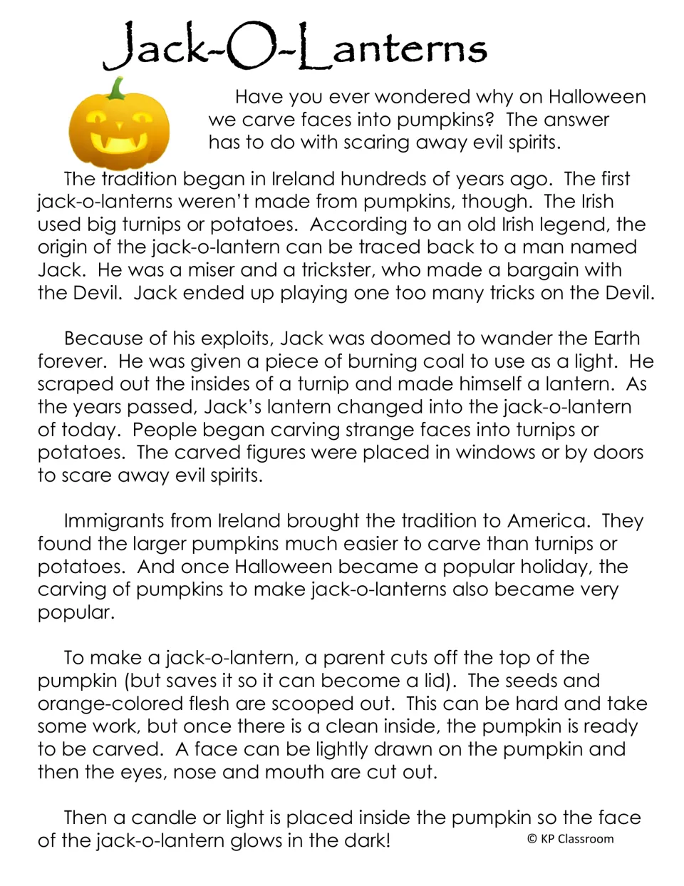 Jack-O-Lanterns passage on the Irish legend of Jack, turnip lanterns, the move to pumpkins and how one is carved