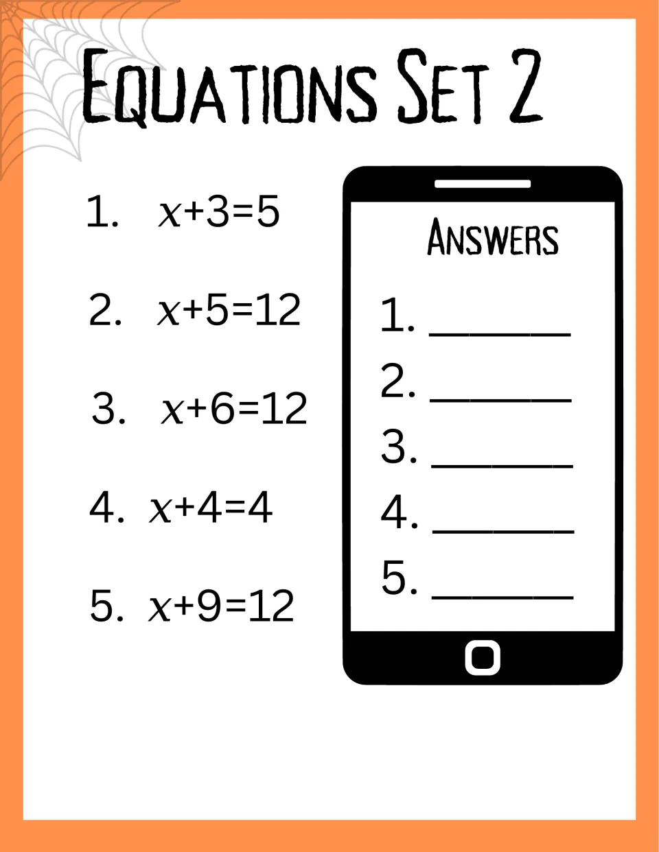 Equations Set 2: students solve five one-step addition equations like x+3=5 and x+9=12, writing answers on a phone screen