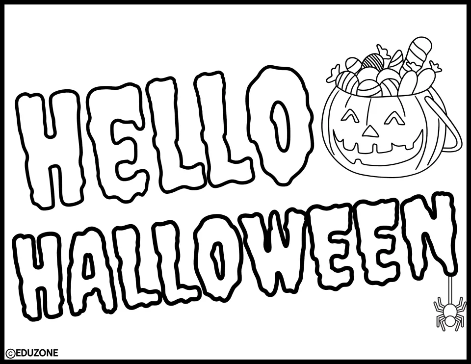 Coloring version of HELLO HALLOWEEN: outlined dripping letters beside a candy-filled pumpkin pail and a spider